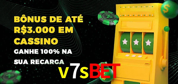 v7sbet melhor bônus de depósito